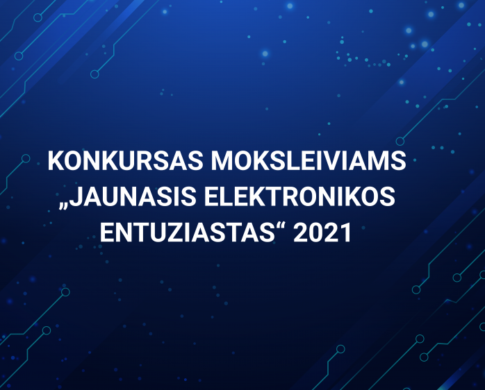 KTK konkursas „Jaunasis elektronikos entuziastas“