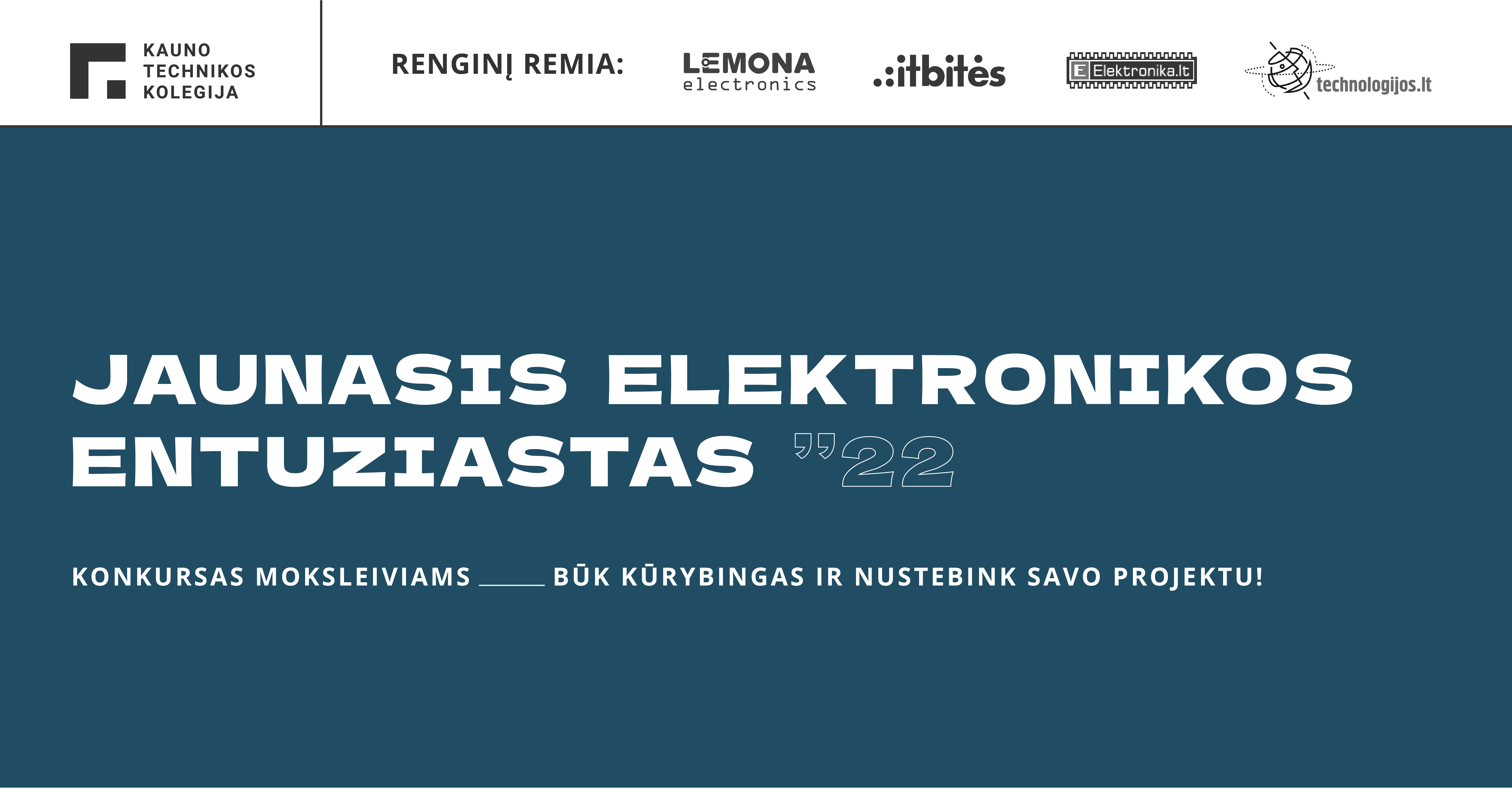 „JAUNASIS ELEKTRONIKOS ENTUZIASTAS 2022“