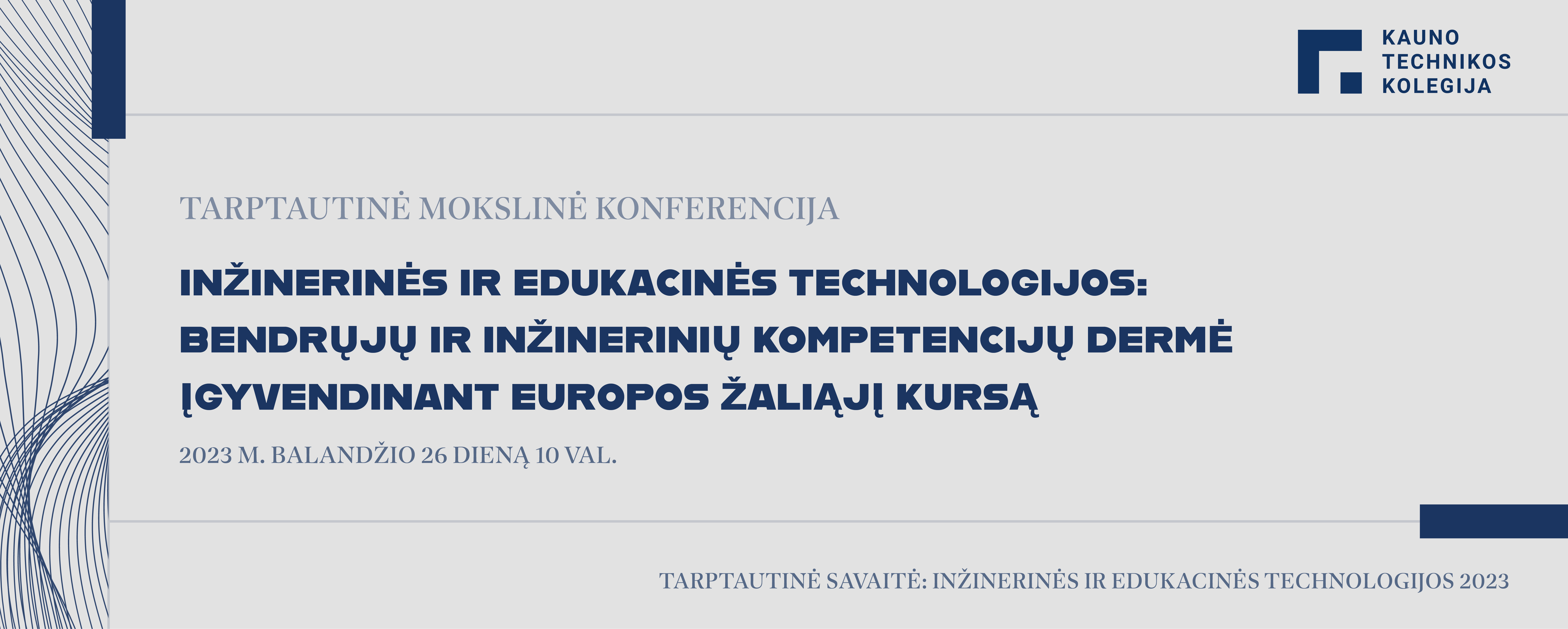 Tarptautinės savaitės metu vyks mokslinė konferencija