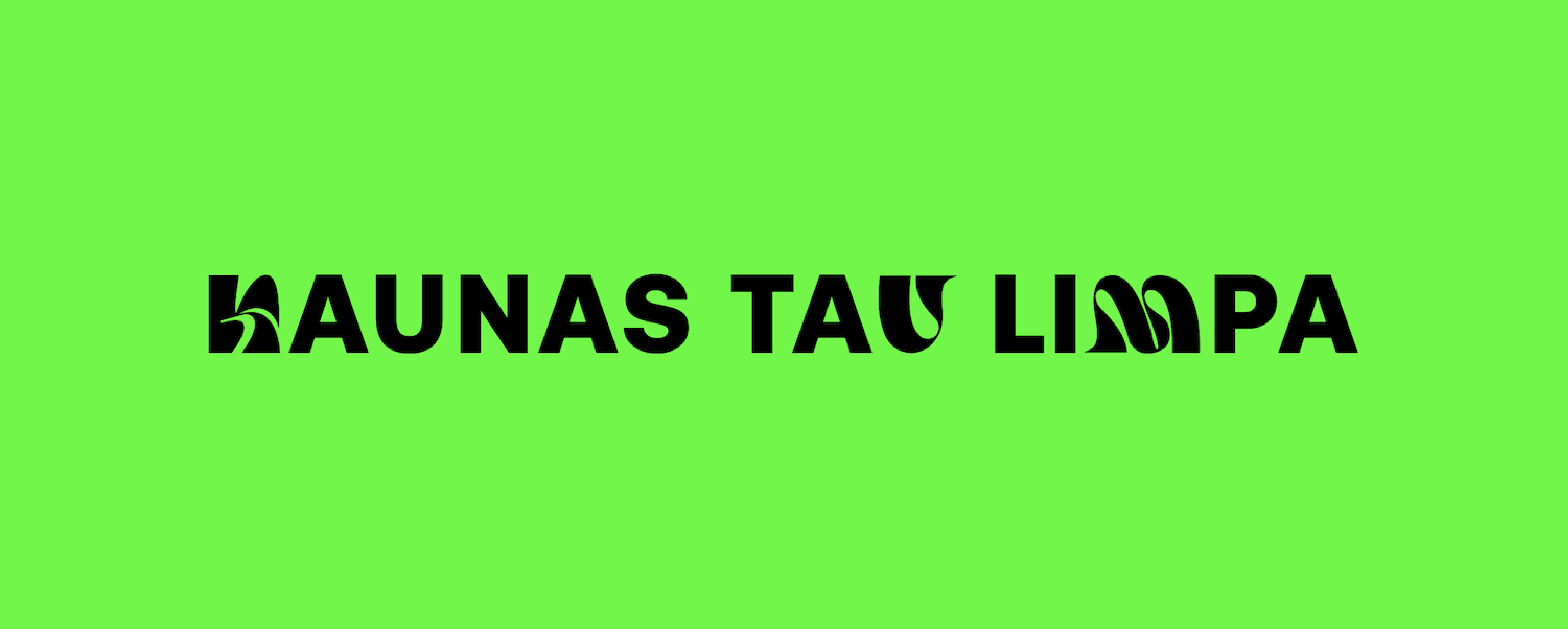 Kaunas tau limpa!